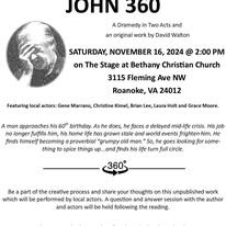 John 360 is a Comedy Script for theater by David Walton about aging, fulfillment, and grace. For older cast.